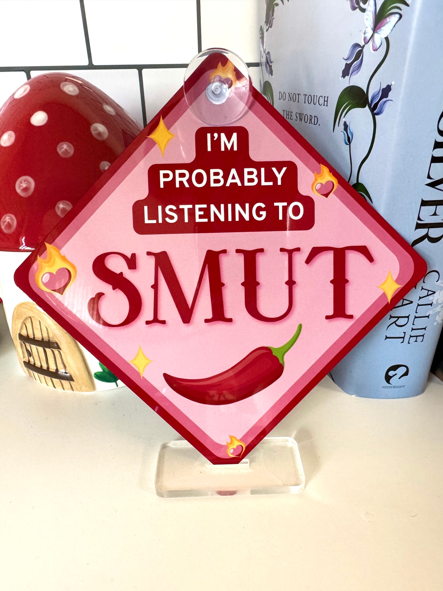 Probably Listening to Smut Metal Hanging Sign