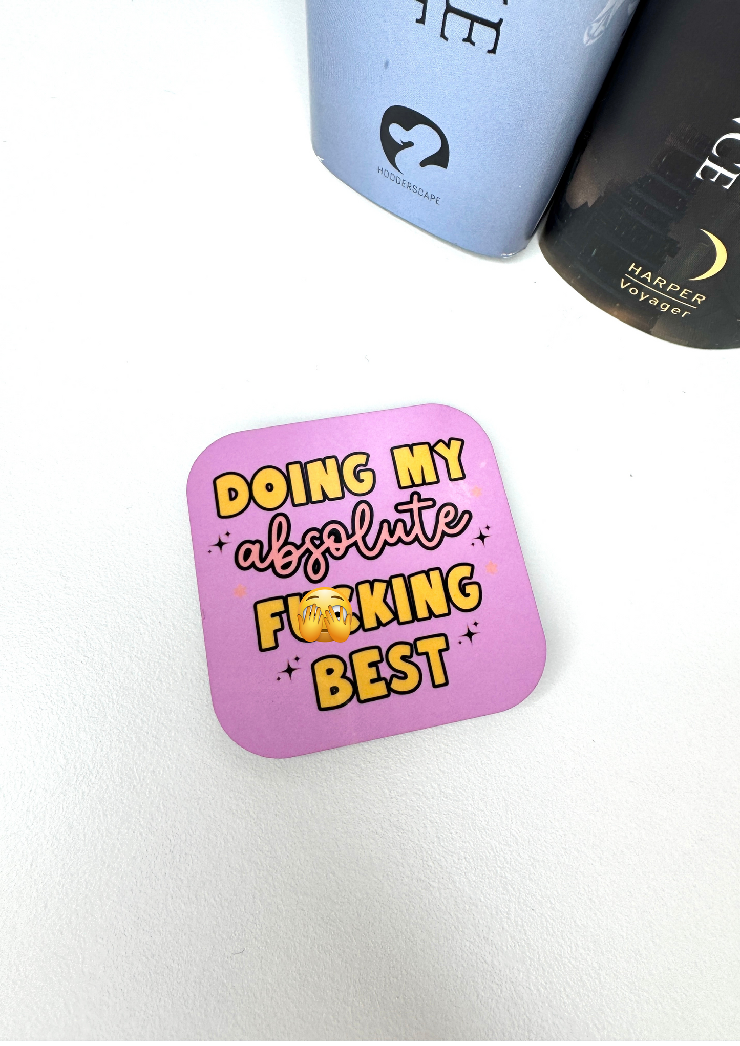 Doing My Best Fridge Magnet