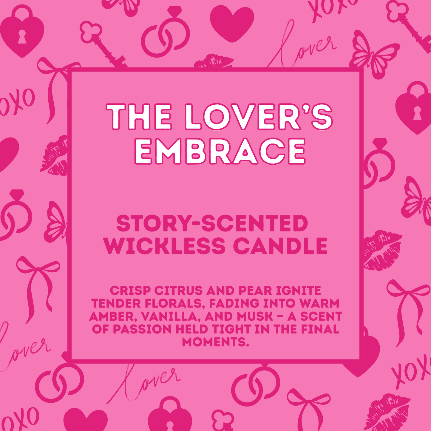 The Lover's Embrace - Story Scented Wickless Candle - 200g