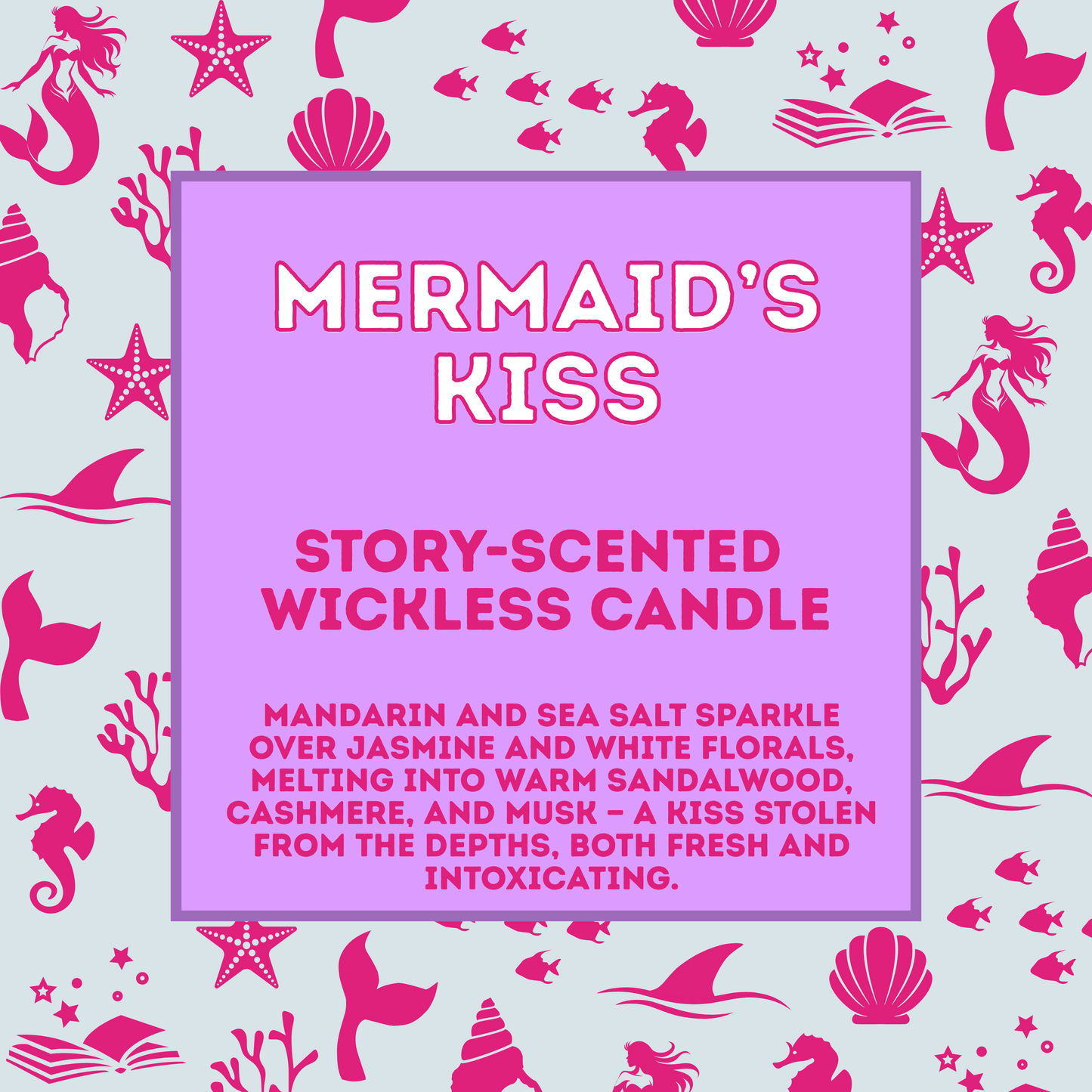 Mermaid's Kiss - Story Scented Wickless Candle - 200g
