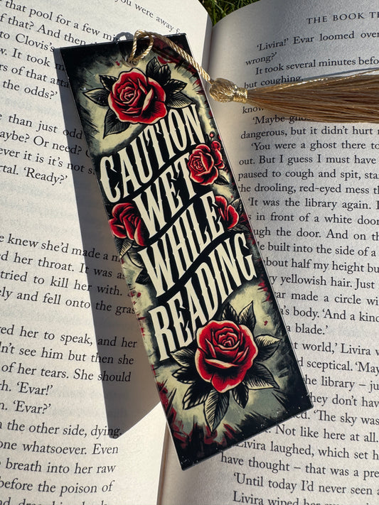 Caution Wet While Reading Bookmark