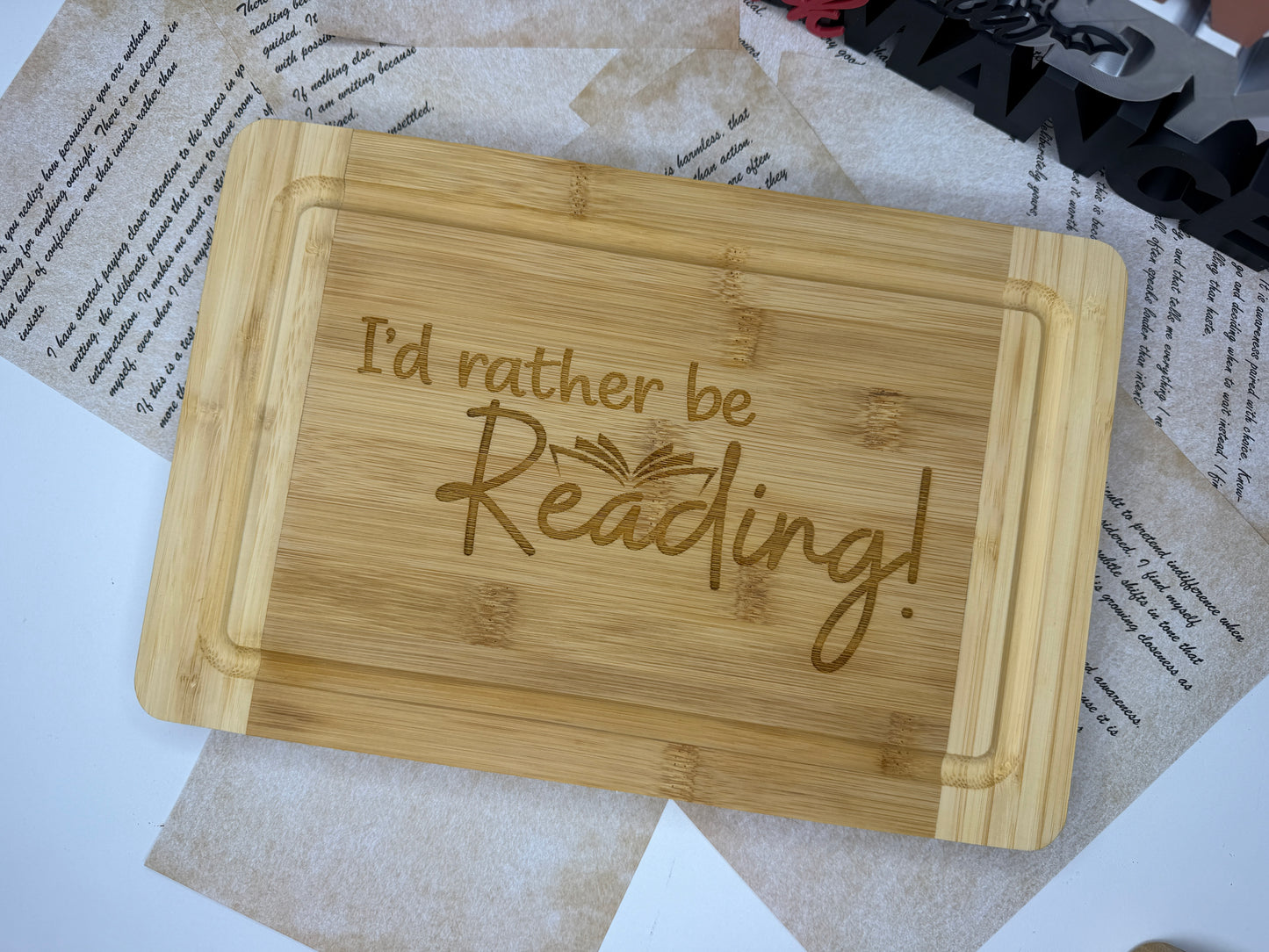 I'd Rather Be Reading Chopping Board