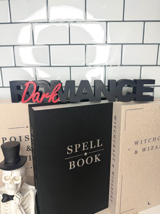 DARK ROMANCE SHELF DECOR SIGN