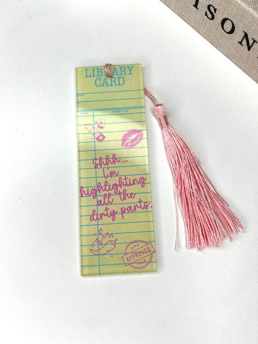 Shh.. I'm Highlighting the Dirty Parts Bookmark